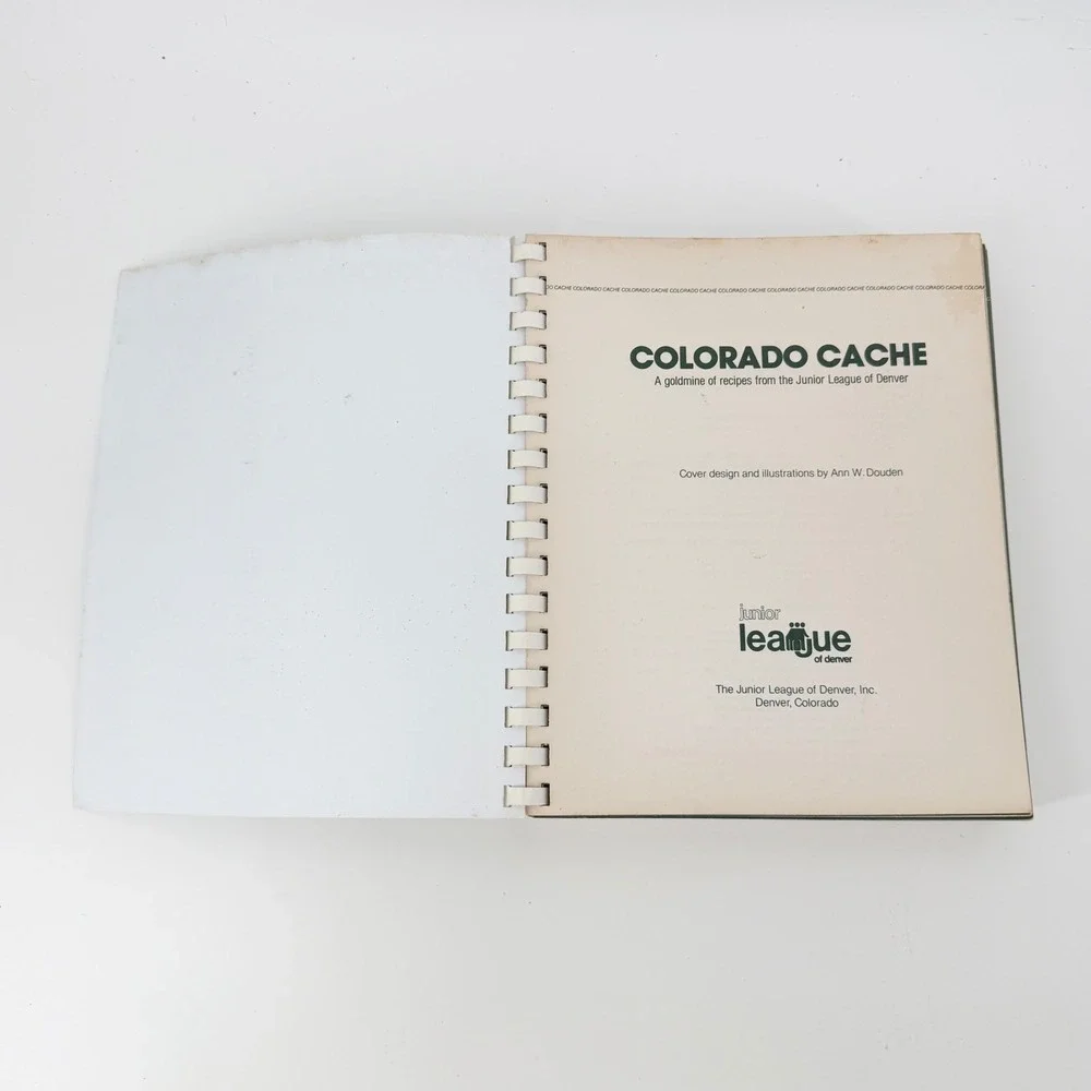 Vintage Junior League of Denver Colorado Cache Cookbook White  1978 Spiral Bound